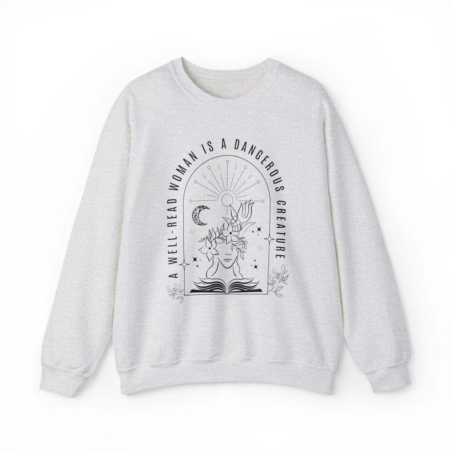 A Well-Read Woman is a Dangerous Creature Heavy Blend™ Crewneck Sweatshirt