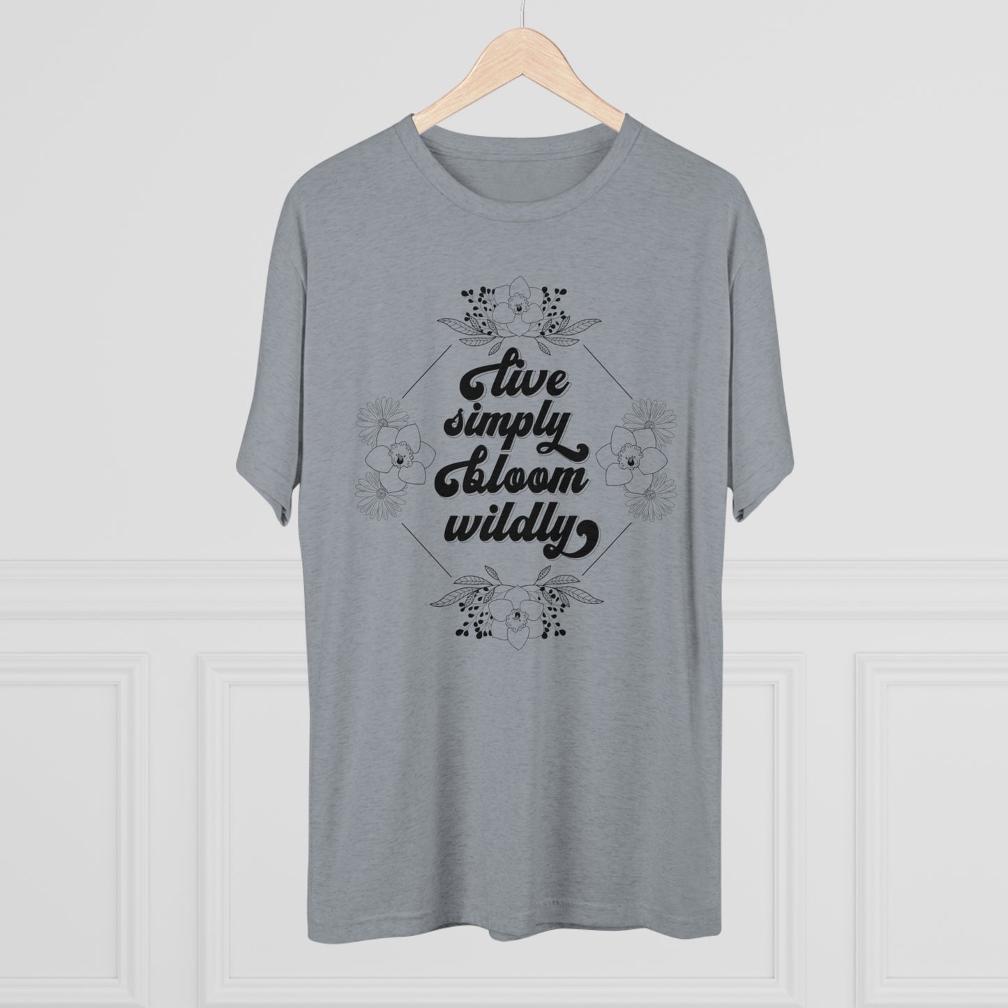 Live Simply Bloom Wildly Tri-Blend Crew Tee