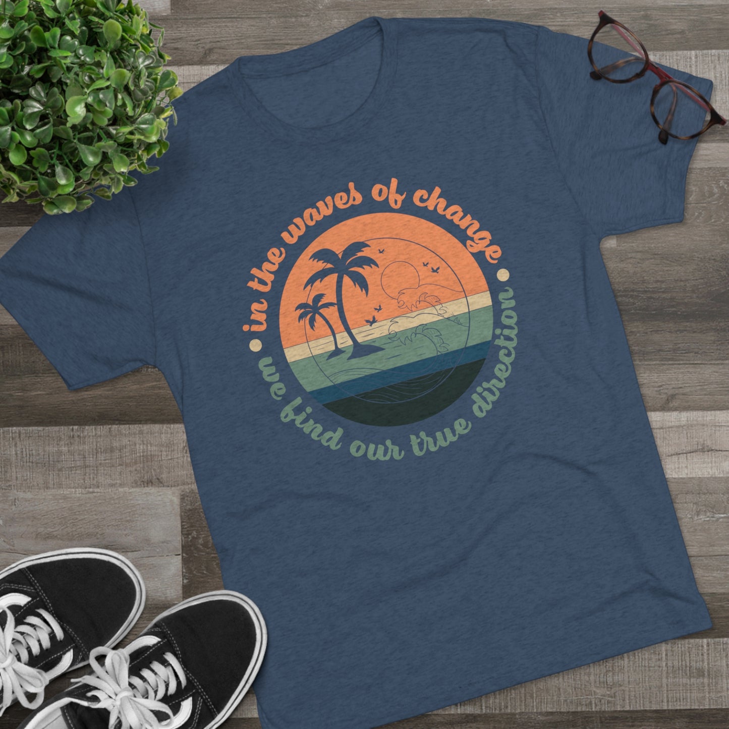 In The Waves of Change Unisex Tri-Blend Crew Tee