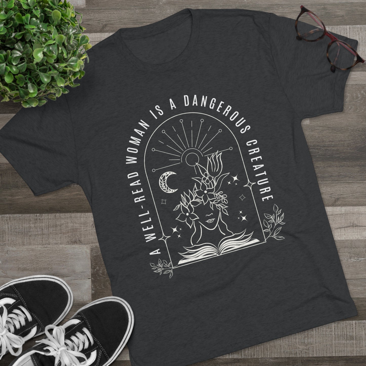 A Well-Read Woman is a Dangerous Creature Tri-Blend Crew Tee