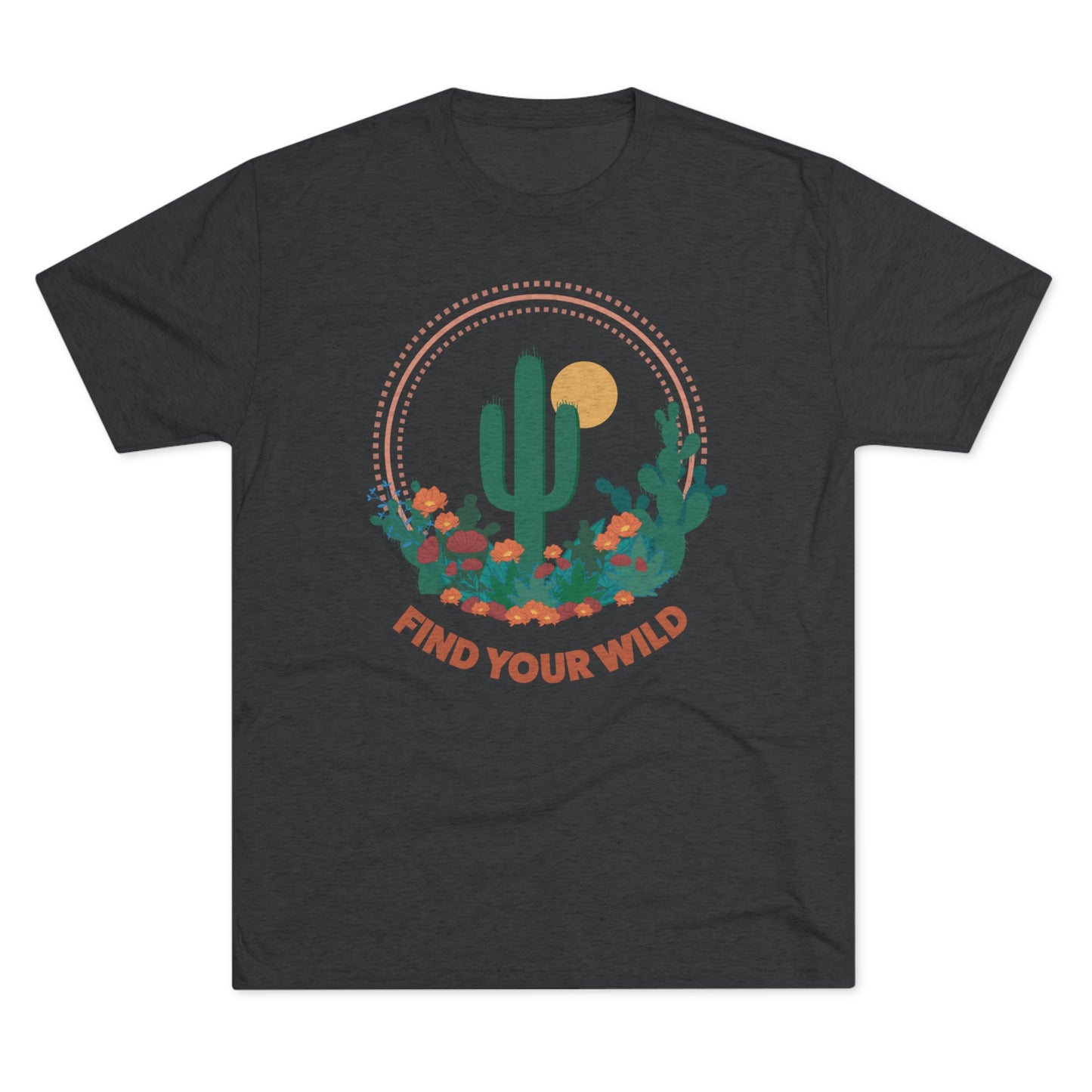 Find Your Wild Cactus Desert Unisex Tri-Blend Crew Tee