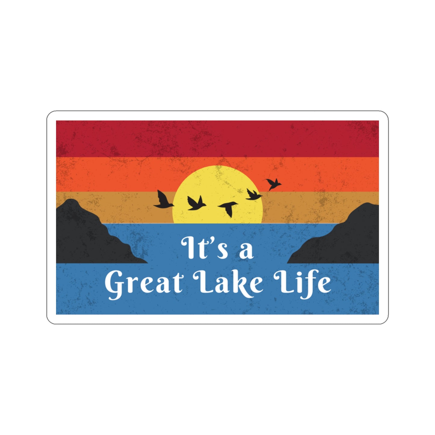 It's a Great Lake Life Wilderness Sticker