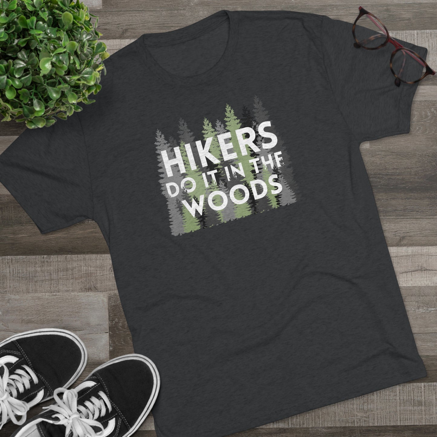 Hikers Do It In The Woods Unisex Tri-Blend Crew Tee
