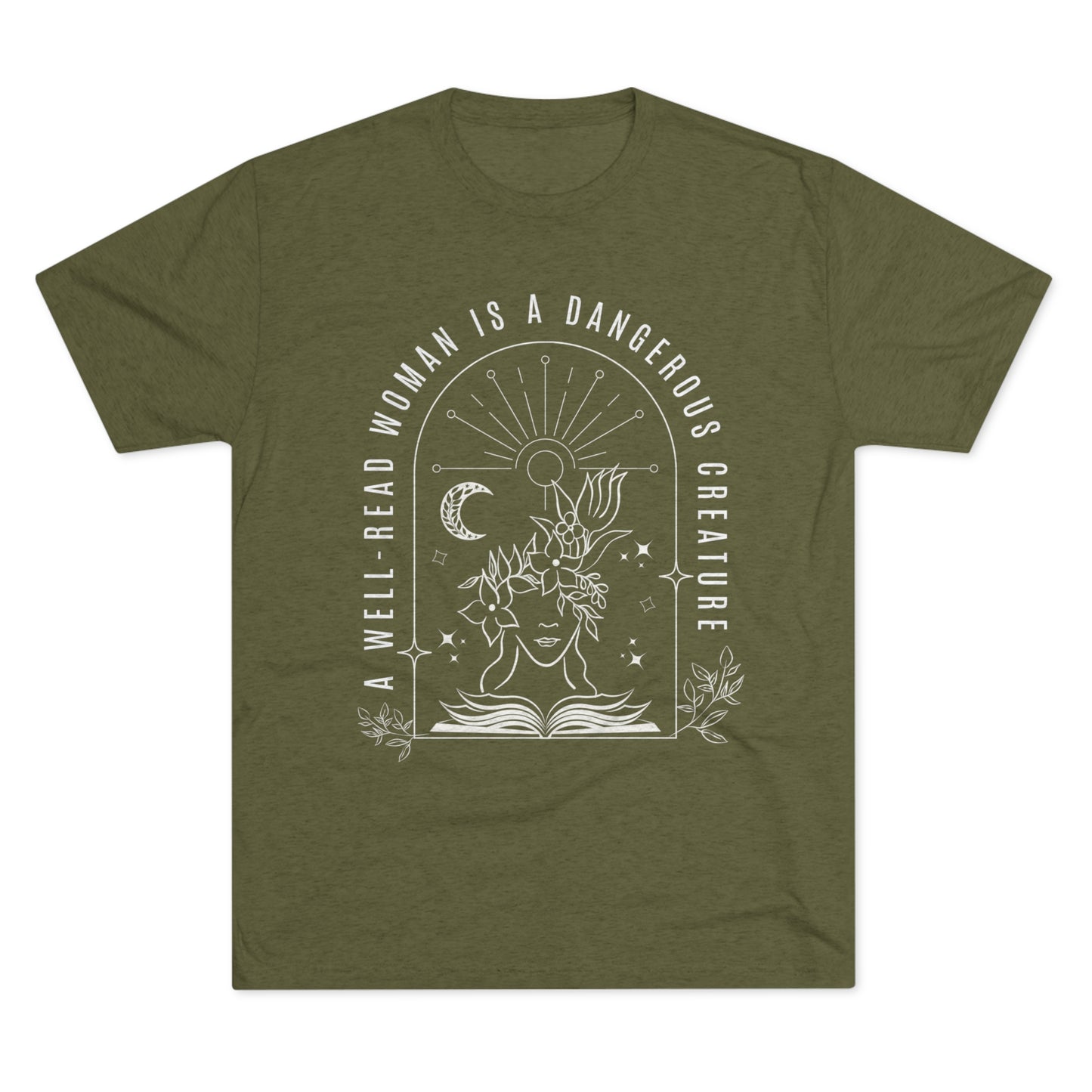 A Well-Read Woman is a Dangerous Creature Tri-Blend Crew Tee