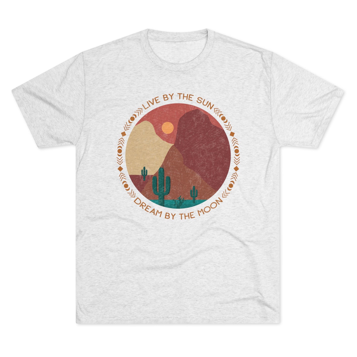 Live by the Sun Dream by the Moon Desert Tri-Blend Crew Tee