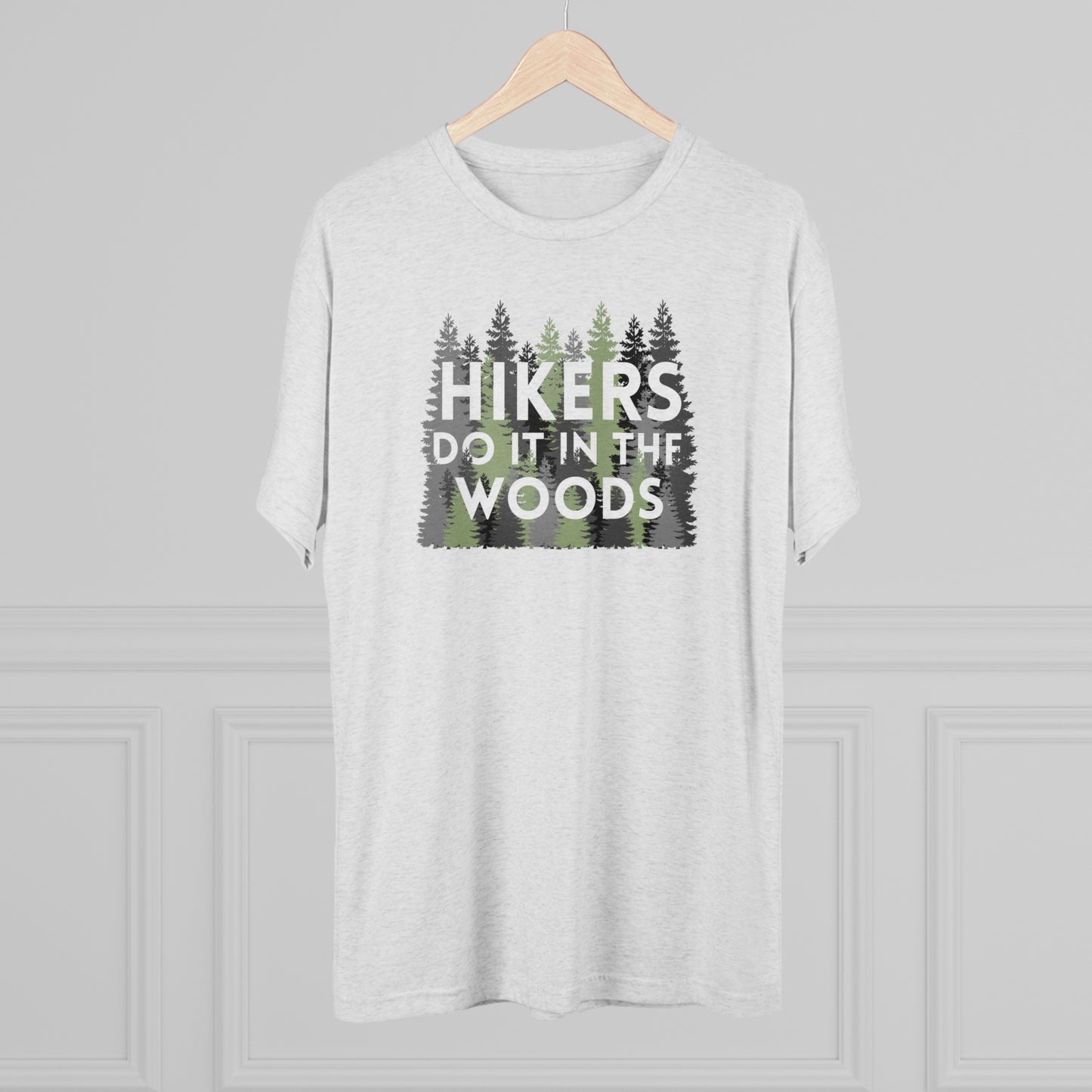 Hikers Do It In The Woods Unisex Tri-Blend Crew Tee